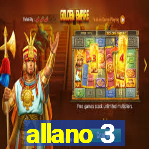 allano 3